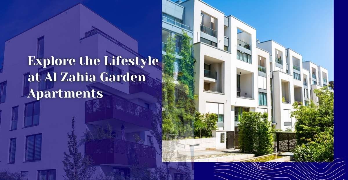 Al Zahia Garden Apartments