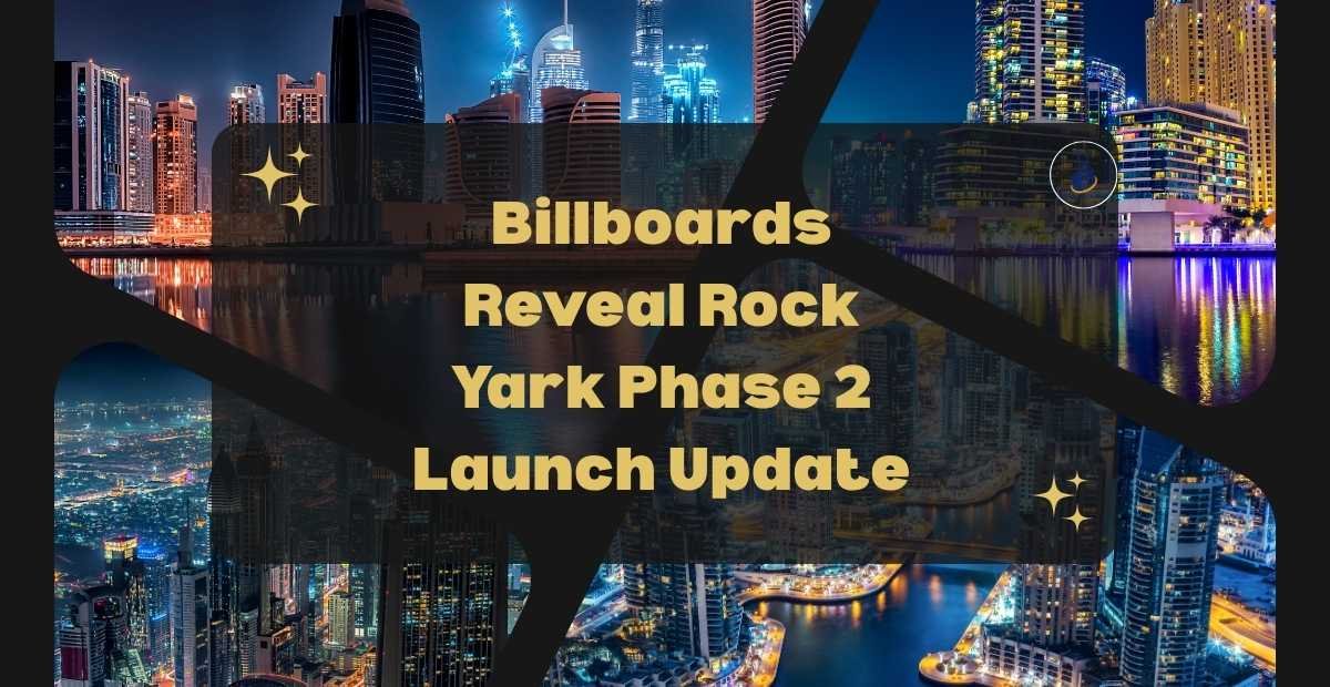 Billboards Reveal Rock Yark Phase 2