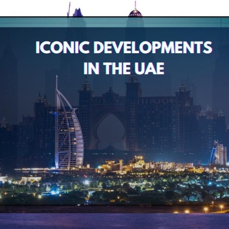 Iconic Developments in the UAE