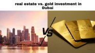 real estate vs. gold investment in Dubai