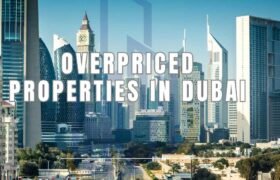 Overpriced Properties in Dubai: Are You Paying Too Much?