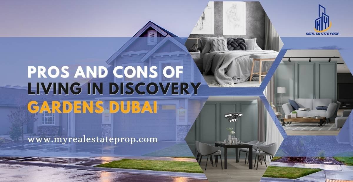 Pros and Cons of Living in Discovery Gardens Dubai