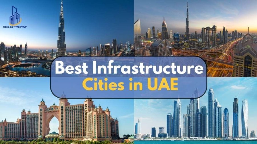 Best Infrastructure Cities in UAE