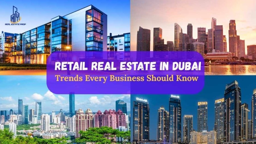 Retail Real Estate in Dubai