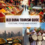 Old Dubai Tourism Guide