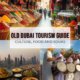 Old Dubai Tourism Guide