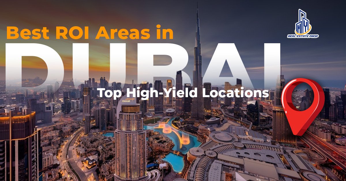 Best ROI Areas in Dubai