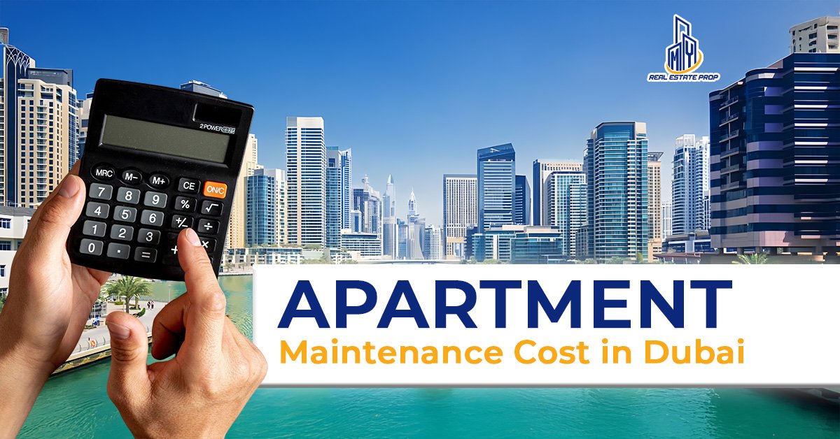Apartment Maintenance Cost in Dubai