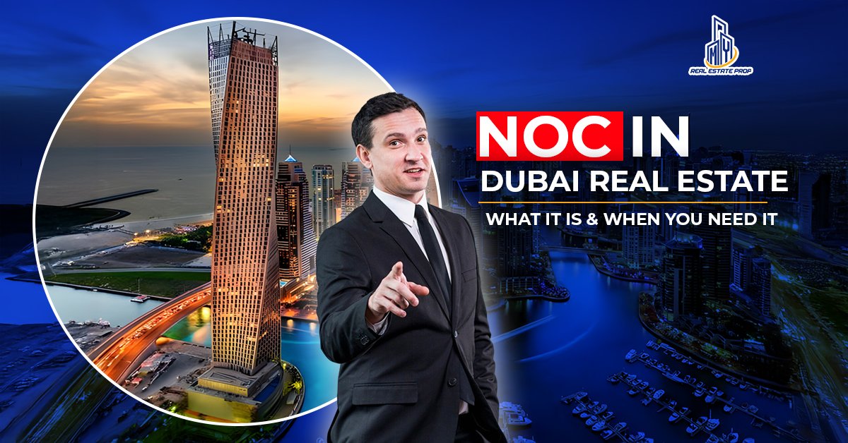 NOC in Dubai Real Estate