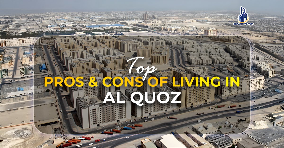 Pros - Cons of Living in Al Quoz