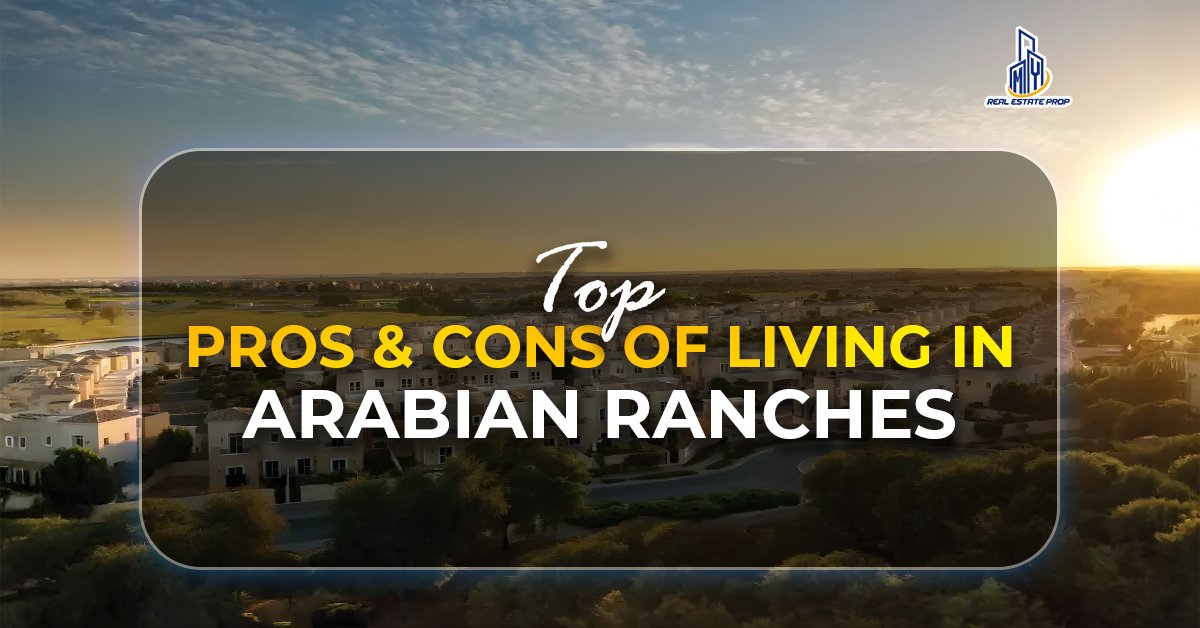 Pros - Cons of Living in Arabian Ranches