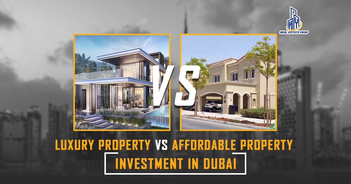 Luxury vs Affordable Property in Dubai