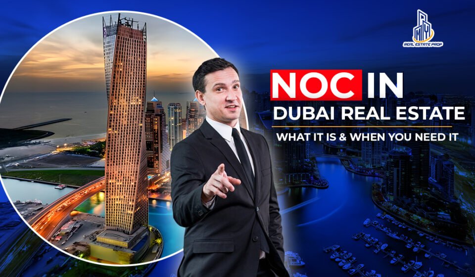 NOC in Dubai Real Estatet? 