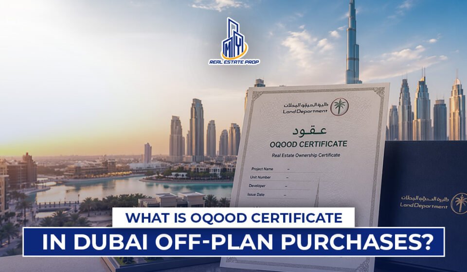 Oqood certificate Dubai document displayed with Dubai skyline, Burj Khalifa, and Land Department branding for off-plan property ownership registration.